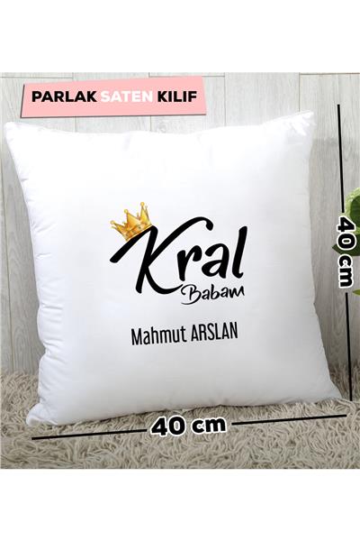 Kral Babam Kişiye Özel Yastık