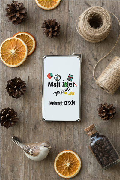 Mali İşler Müdürü Kişiye Özel Çakmak