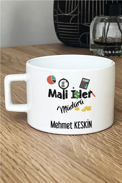 Mali İşler Müdürü Kişiye Özel Lüks Fincan