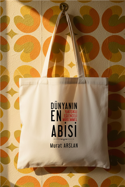 Mükemmel Abi Kişiye Özel Bez Çanta