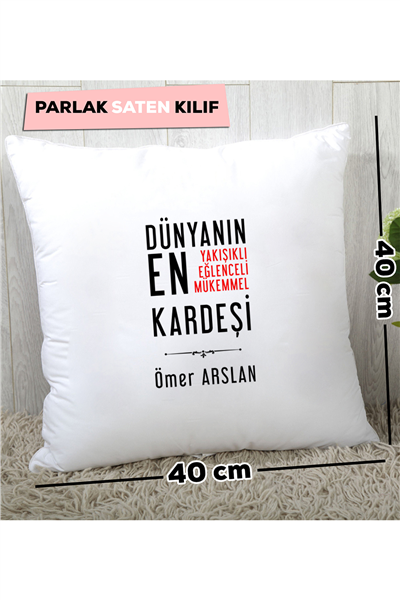 Mükemmel Kardeş Kişiye Özel Yastık