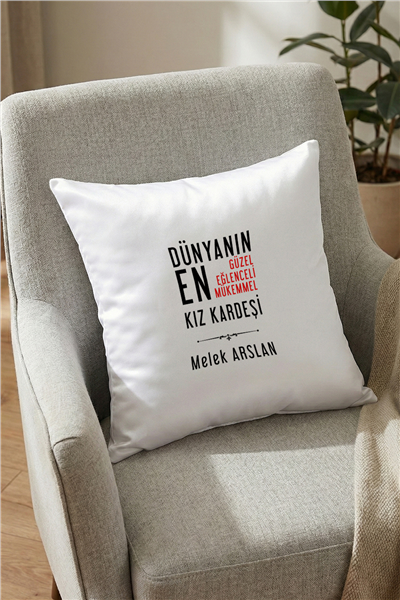 Mükemmel Kız Kardeş Kişiye Özel Yastık