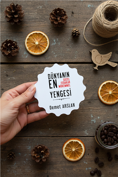 Mükemmel Yenge Kişiye Özel Bardak Altlığı