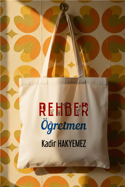 Rehber Öğretmeni Kişiye Özel Bez Çanta