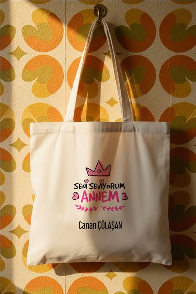 Seni Seviyorum Annem Kişiye Özel Bez Çanta