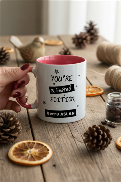 You Are a Limited Edition Kişiye Özel Kupa Bardak Standart