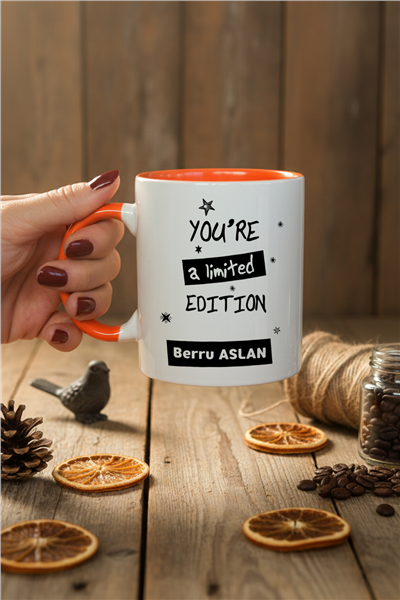 You Are a Limited Edition Kişiye Özel Kupa Bardak Standart