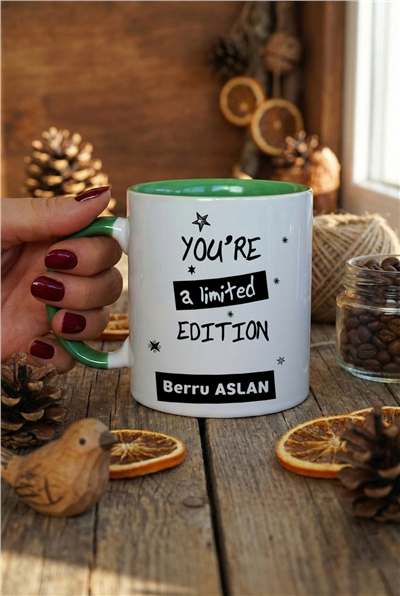 You Are a Limited Edition Kişiye Özel Kupa Bardak Standart