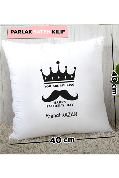 You Are My King Kişiye Özel Yastık