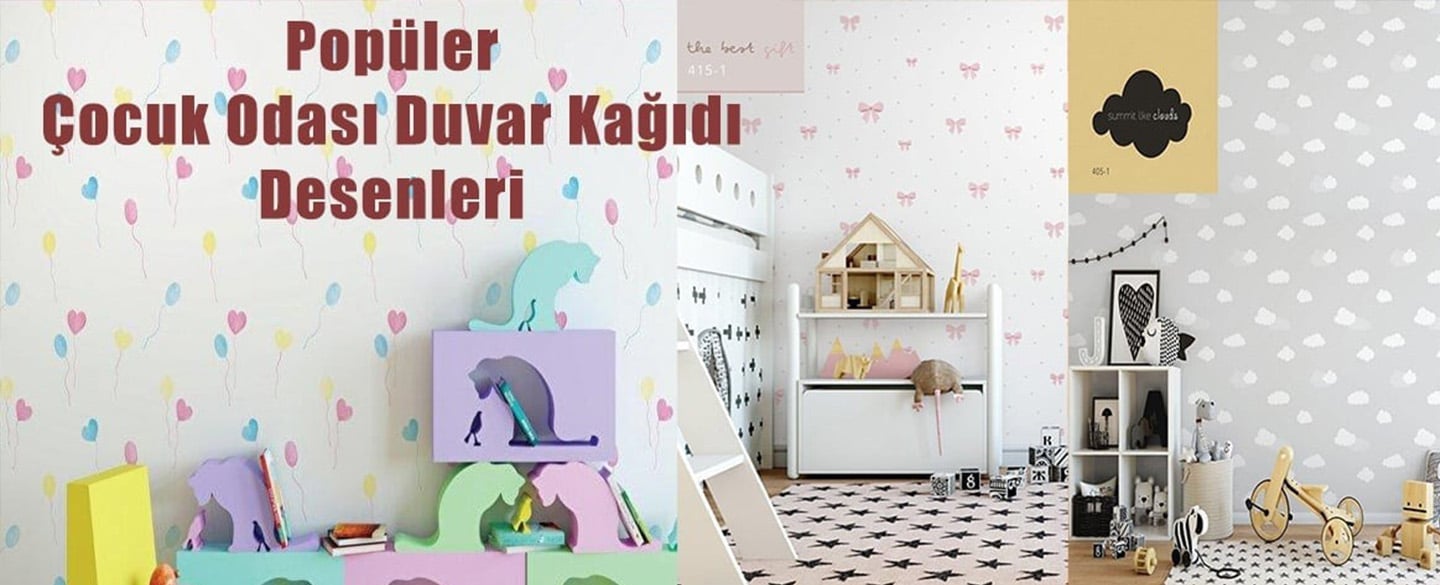Popüler  Çocuk Odası Duvar Kağıdı Desenleri