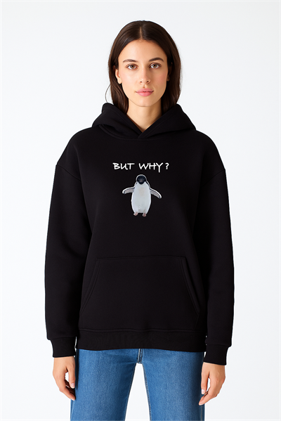 PENGUEN BUT WHY HOODİE SWEATSHİRT