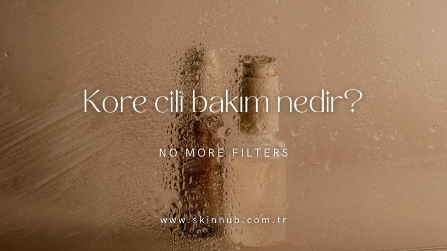 Kore Cilt Bakımı Nedir? Neden Bu kadar Etkilidir?