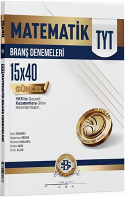 Bilgi Sarmal Yayınları TYT Matematik 15 x 40 Branş Denemeleri