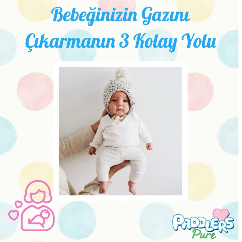 Bebeğinizin gazını çıkarmanın 3 pratik yolu