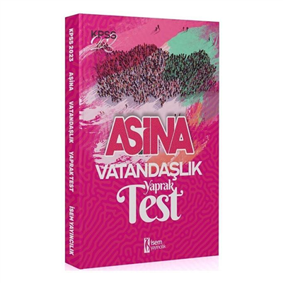 2023 İsem Yayıncılık KPSS Aşina Lisans Vatandaşlık Yaprak Test