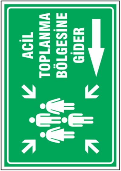 Acil Toplanma Alanı Levhası