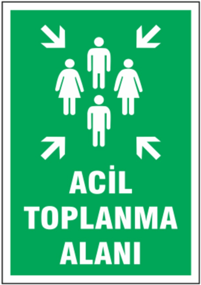 Acil Toplanma Alanı Levhası
