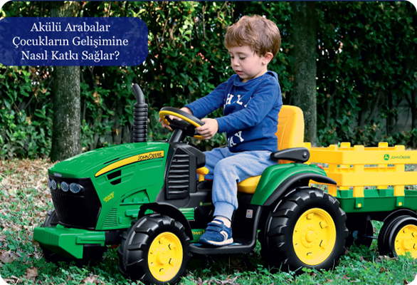 AKÜLÜ ARABALARIN ÇOCUK GELİŞİMİNE KATKISI