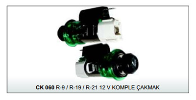 ÇAKMAK KOMPLE 12V CK060R9 -R19-R21 