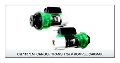 ÇAKMAK KOMPLE 24V CK110 FORD TRANSİT-CARGO YENİ MODEL 