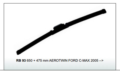 SİLECEK SÜPÜRGESİ 650MM+475MM RB93 FORD C-MAX AEROTWİN 05> TAKIM 
