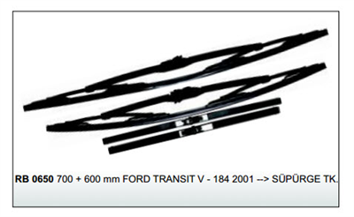 SİLECEK SÜPÜRGESİ 700MM+600MM RB0650 FORD TRANSİT-V184 01> TAKIM 