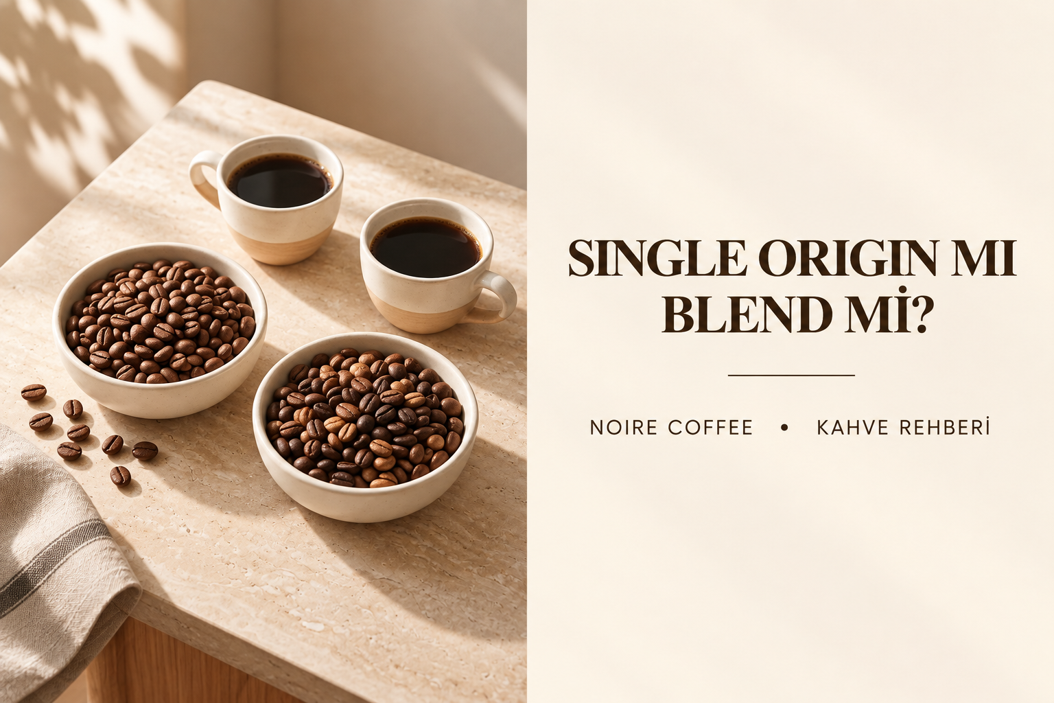 Single Origin ve blend kahve çekirdeklerinin karşılaştırılması