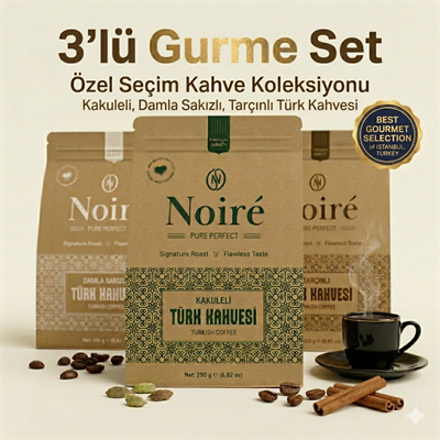 Noire Gurme Türk Kahvesi 3x250g – Kakuleli, Damla Sakızlı ve Tarçınlı Aromalar