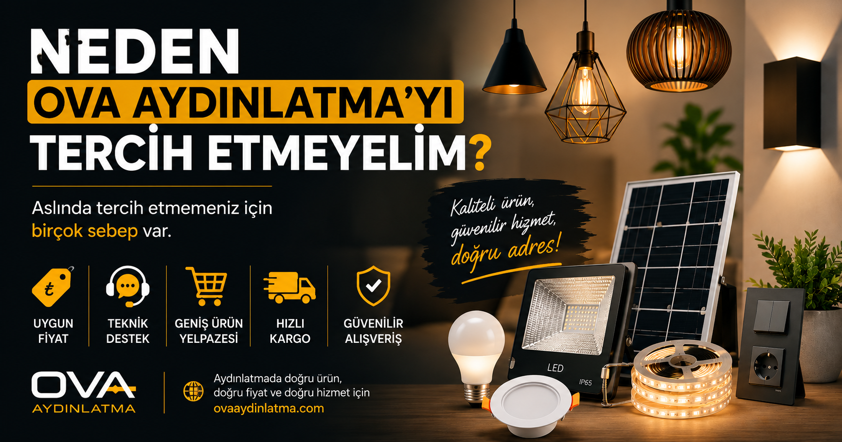 Neden Ova Aydınlatma
