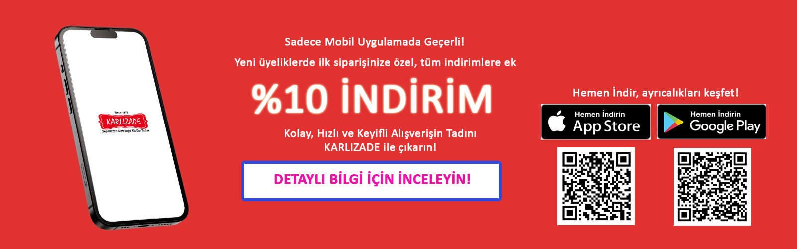 KARLIZADE Mobil Uygulamaya Özel İndirimler