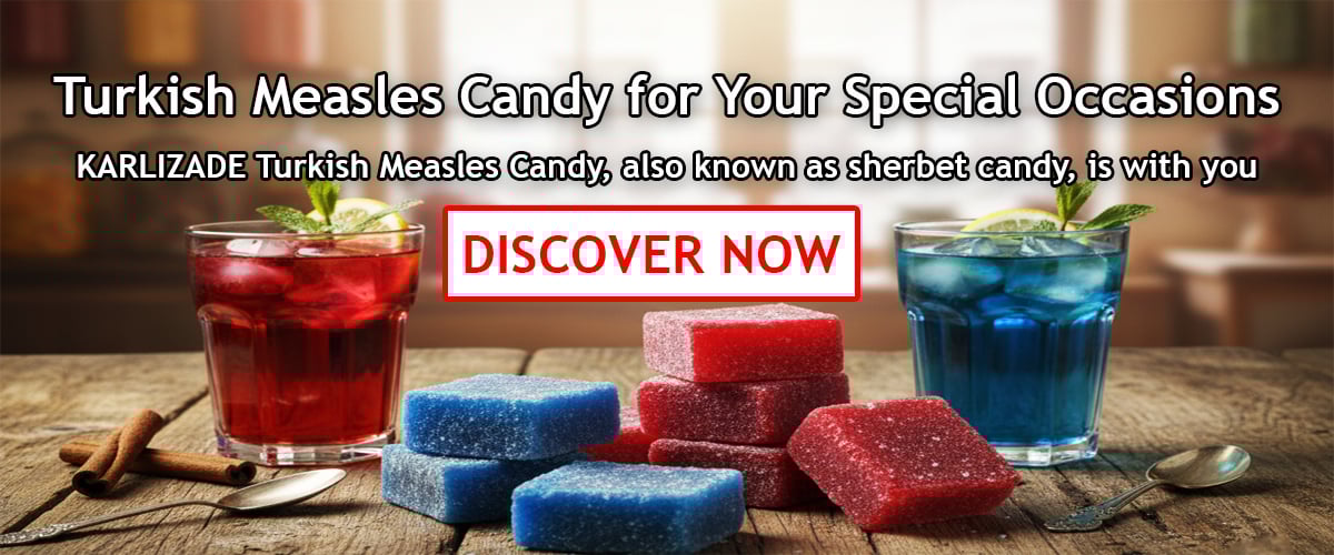 Turkish Measles Candy for Your Special Occasions