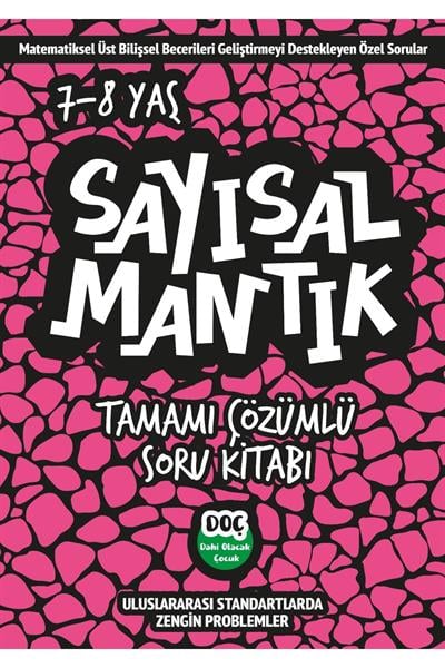 Sayısal Mantık Tamamı Çözümlü Soru Bankası 7-8 Yaş (2 ve 3. Sınıf)
