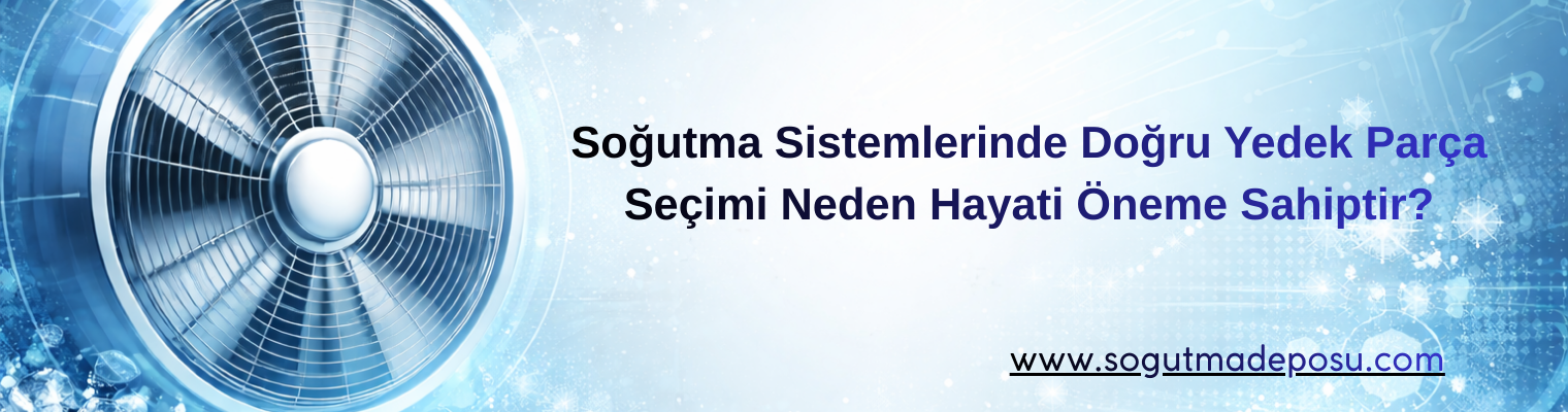 sogutma-deposu-kaliteli-yedek-parcanin-önemi