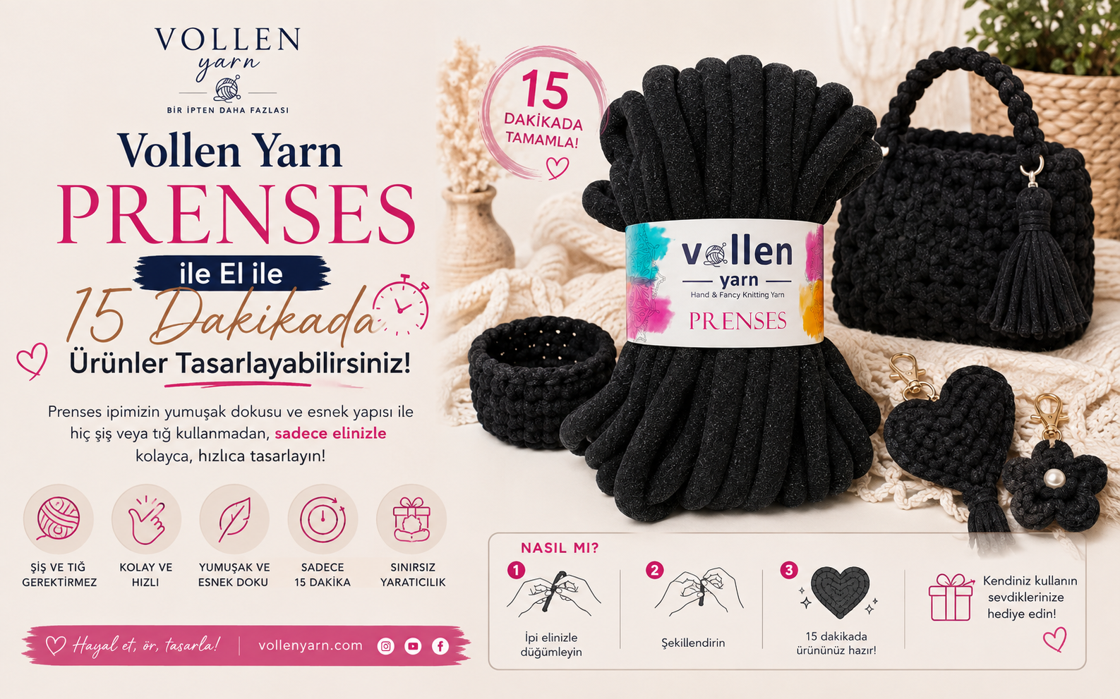 Vollen Yarn Prenses ile El ile 15 Dakikada Ürünler Tasarlayabilirsiniz