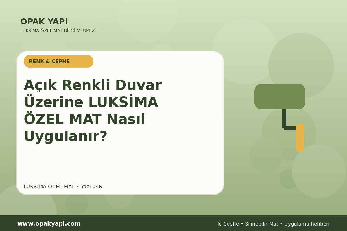 Açık Renkli Duvar Üzerine Marshall Luksima Silikonlu Özel Mat Nasıl Uygulanır?