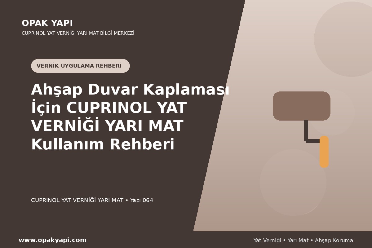 Ahşap Duvar Kaplaması İçin Marshall Cuprinol Classic Yat Vernik Yarı Mat Kullanım Rehberi