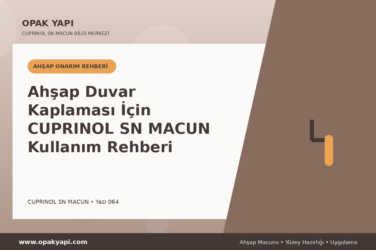 Ahşap Duvar Kaplaması İçin Marshall Cuprinol SN Macun Kullanım Rehberi