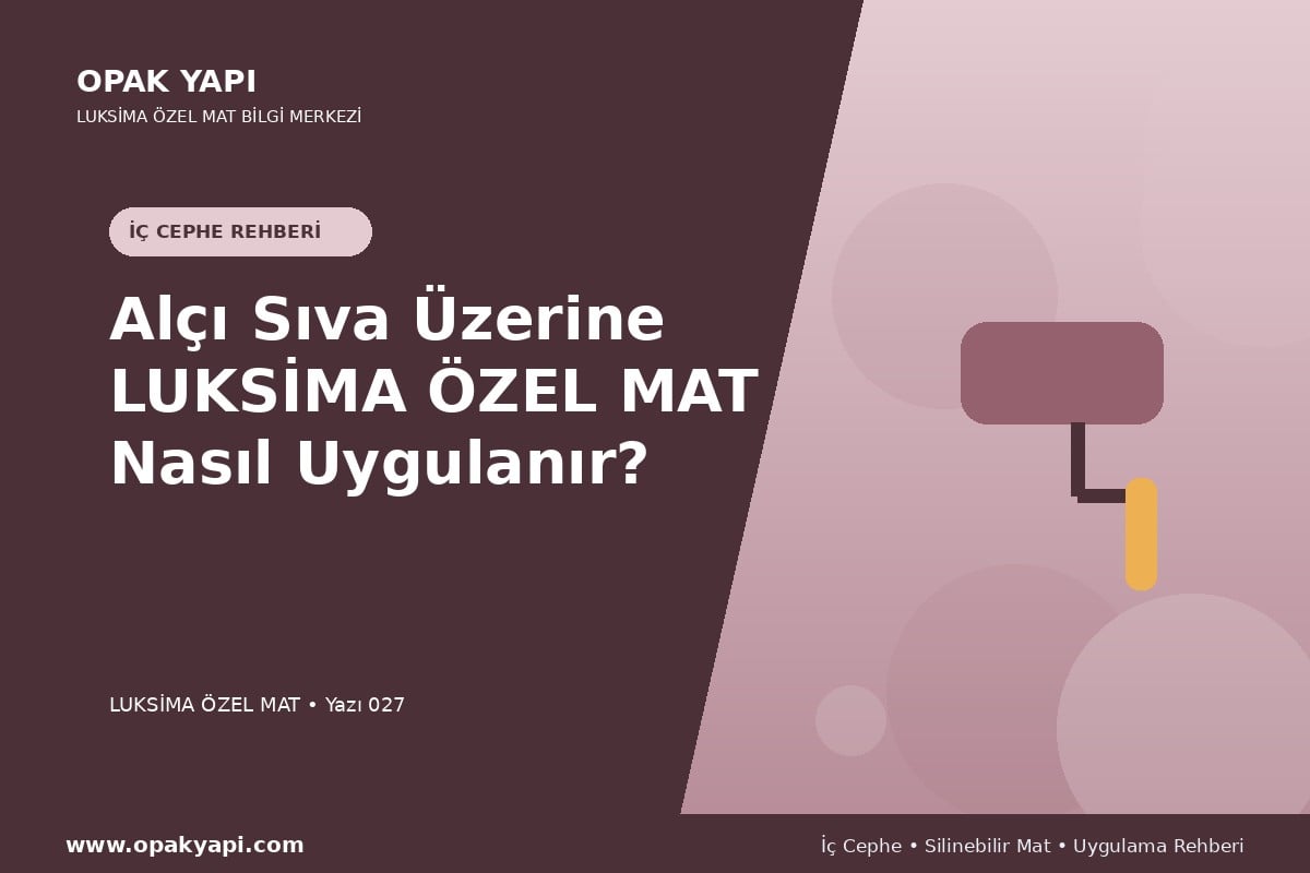 Alçı Sıva Üzerine Marshall Luksima Silikonlu Özel Mat Nasıl Uygulanır?