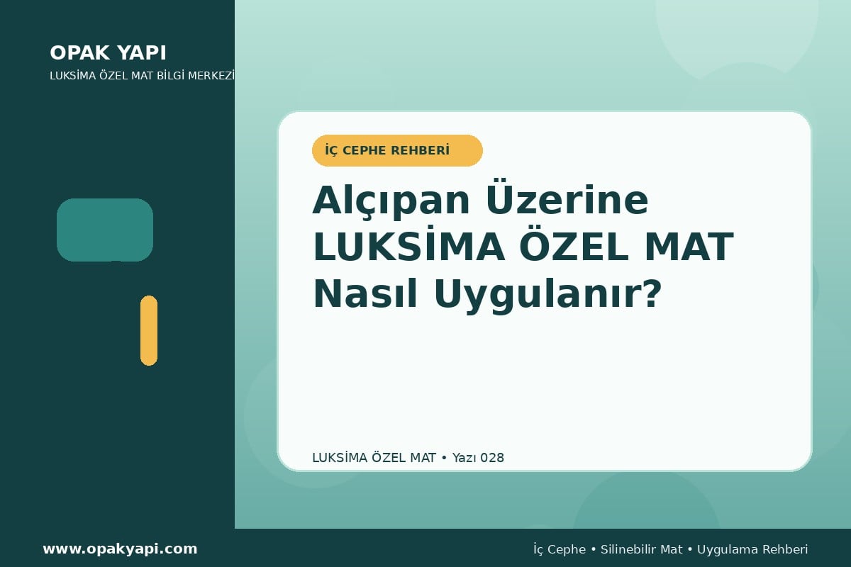Alçıpan Üzerine Marshall Luksima Silikonlu Özel Mat Nasıl Uygulanır?
