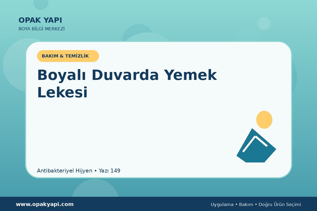 Antibakteriyel Hijyen Boyalı Duvarda Ayakkabı Sürtme İzi