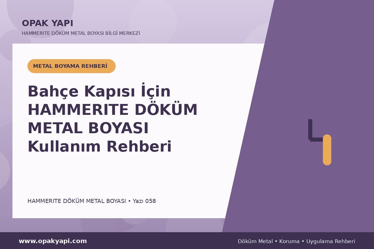 Bahçe Kapısı İçin Marshall Hammerite Döküm Metal Boyası Kullanım Rehberi