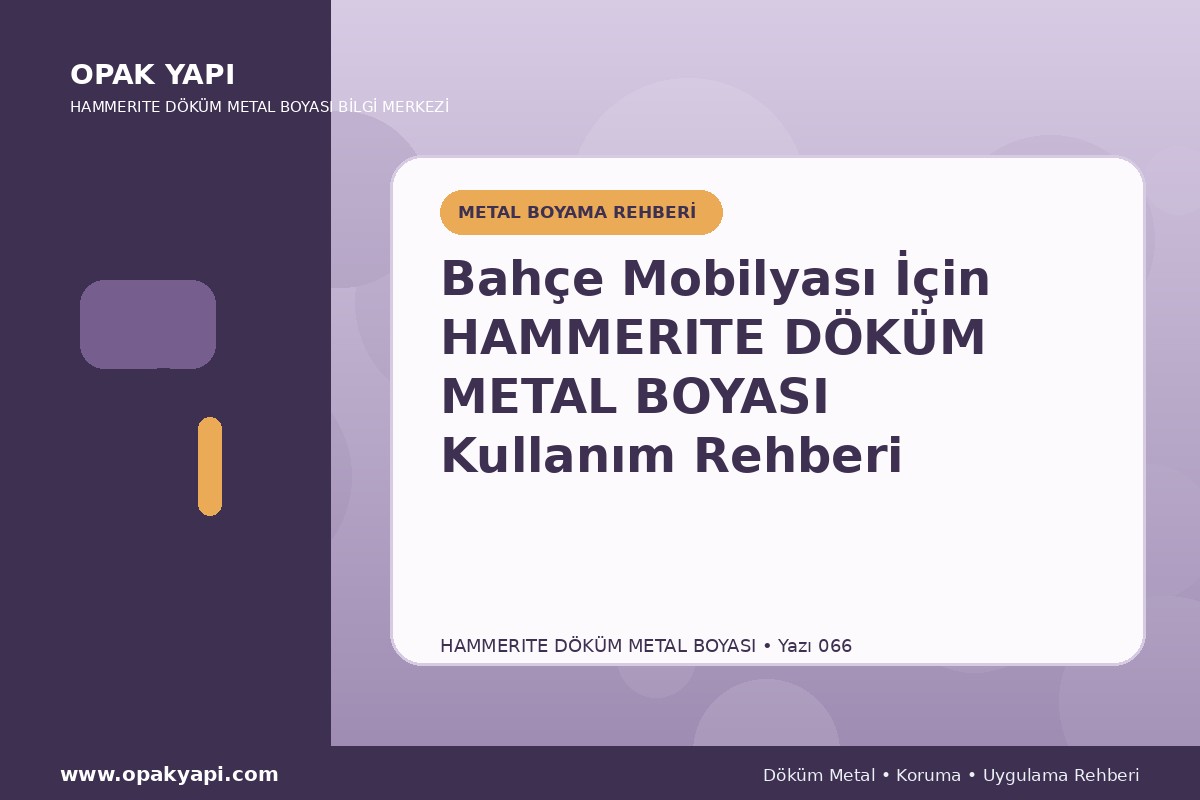 Bahçe Mobilyası İçin Marshall Hammerite Döküm Metal Boyası Kullanım Rehberi