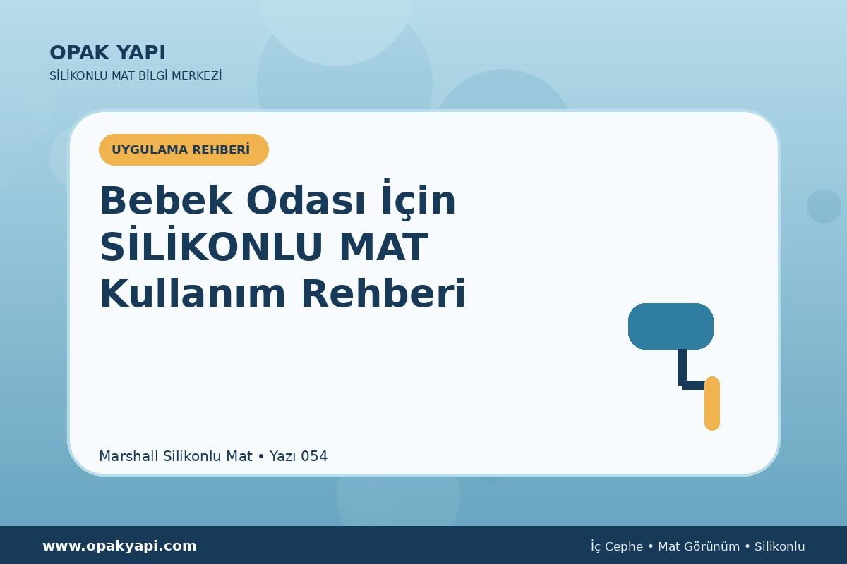 Bebek Odası İçin Marshall Silikonlu Mat Kullanım Rehberi
