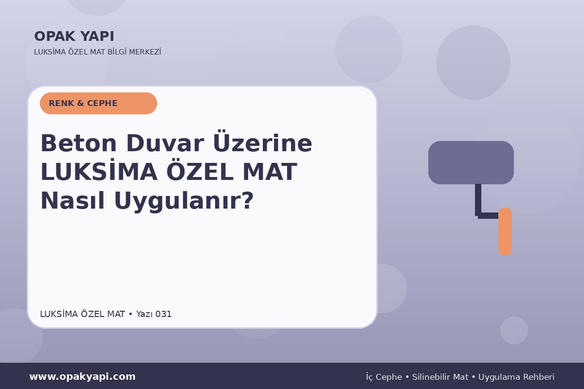 Beton Duvar Üzerine Marshall Luksima Silikonlu Özel Mat Nasıl Uygulanır?