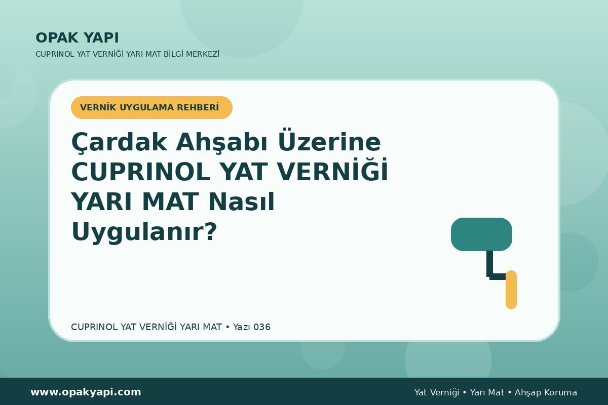 Çardak Ahşabı Üzerine Marshall Cuprinol Classic Yat Vernik Yarı Mat Nasıl Uygulanır?