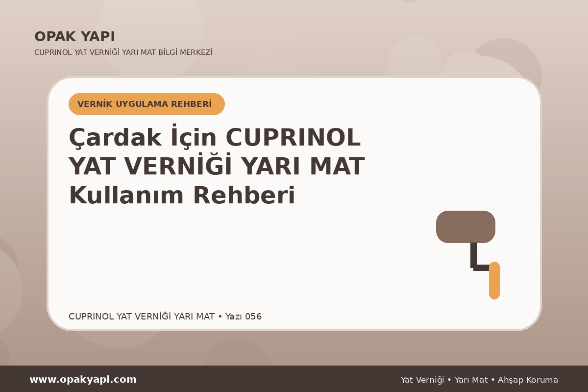 Çardak İçin Marshall Cuprinol Classic Yat Vernik Yarı Mat Kullanım Rehberi