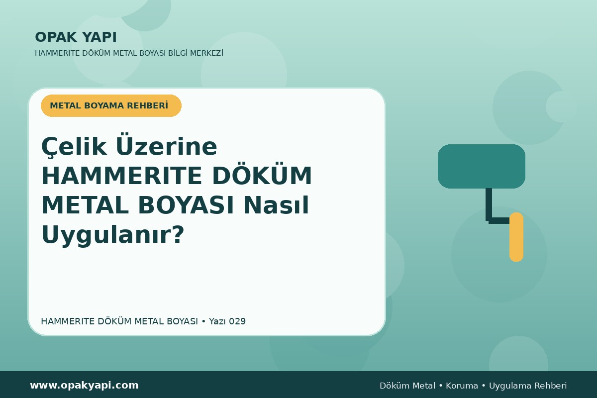 Çelik Üzerine Marshall Hammerite Döküm Metal Boyası Nasıl Uygulanır?