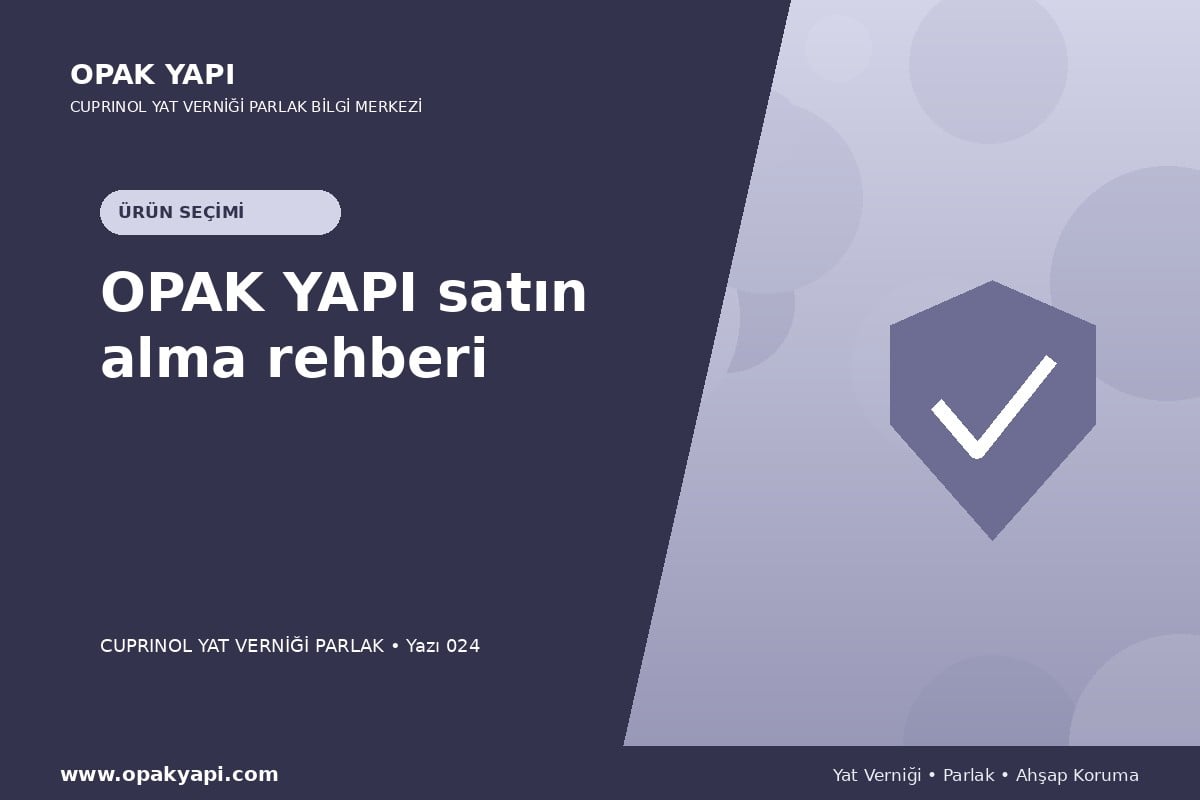 Cuprinol Classic Yat Verniği Parlak: OPAK YAPI satın alma rehberi