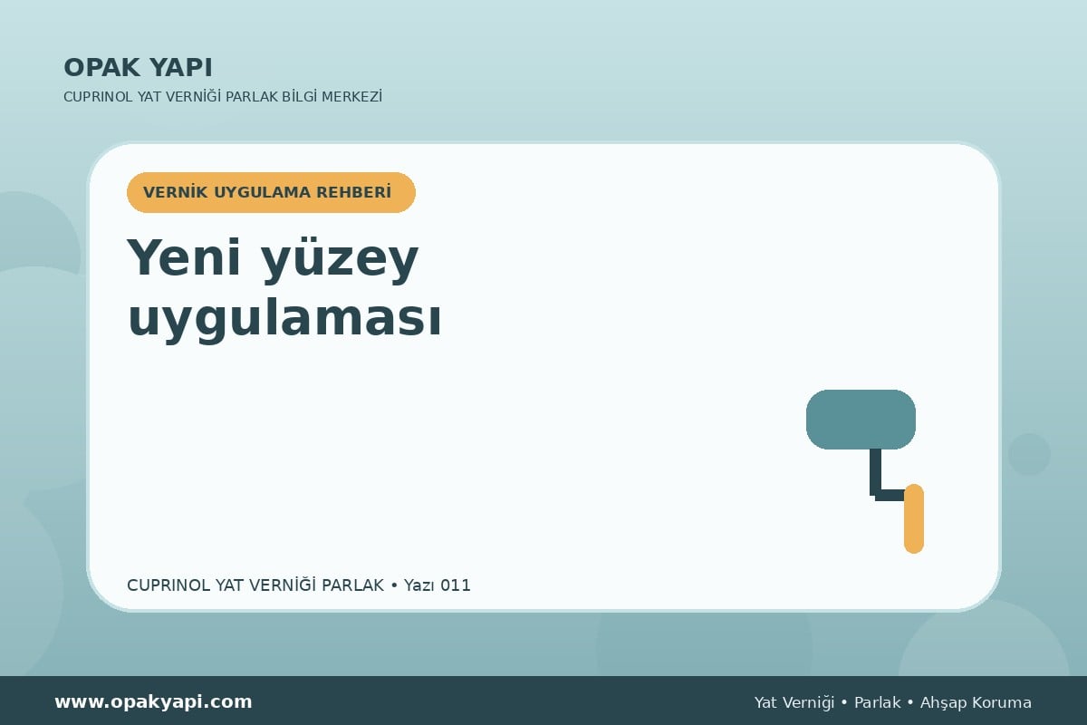 Cuprinol Classic Yat Verniği Parlak: Yeni yüzey uygulaması
