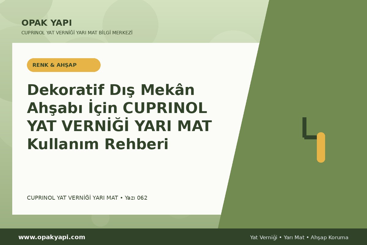 Dekoratif Dış Mekân Ahşabı İçin Marshall Cuprinol Classic Yat Vernik Yarı Mat Kullanım Rehberi